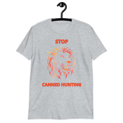 STOP CANNED LION HUNTING UNISEX T-SHIRT